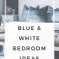 beautiful blue and white bedroom ideas