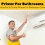top 5 best paint primers for bathroom