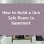 build a gun safe room in basement