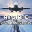 airplane white noise jet sounds