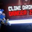 clone drone in the danger zone 1 0