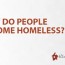 causes of homelessness the homeless hub